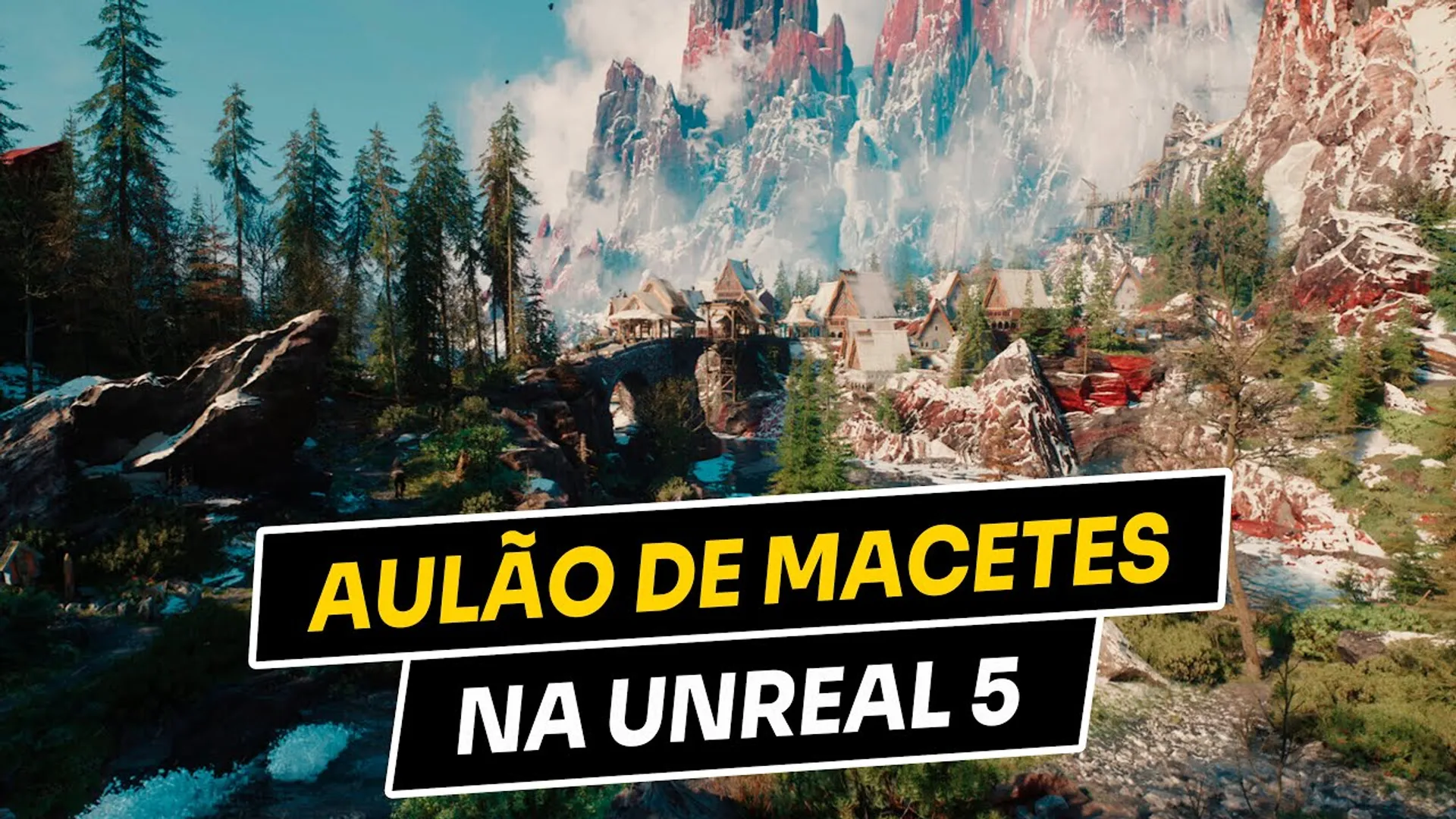 Macetes Essenciais da Unreal Engine 5 Que Todo Desenvolvedor Precisa Conhecer